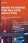 Noise Filtering for Big Data Analytics - Book