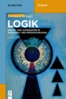 Logik : Grund- und Aufbaukurs in Aussagen- und Pradikatenlogik - eBook