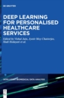 Deep Learning for Personalized Healthcare Services - Book