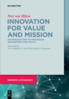 Innovation for Value and Mission : An Introduction to Innovation Management and Policy - Book