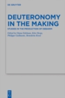Deuteronomy in the Making : Studies in the Production of Debarim - eBook