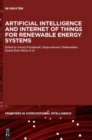 Artificial Intelligence and Internet of Things for Renewable Energy Systems - Book