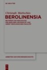 Berolinensia : Beitrage zur Geschichte der Berliner Universitat und ihrer Theologischen Fakultat - eBook