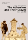 The Athenians and Their Graves (1000-300 BC) - eBook