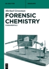 Forensic Chemistry : Fundamentals - eBook