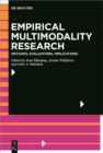 Empirical Multimodality Research : Methods, Evaluations, Implications - eBook