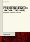 Friedrich Heinrich Jacobi (1743-1819) : Romancier - Philosoph - Politiker - eBook