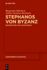 Stephanos von Byzanz : Grammatiker und Lexikograph - eBook