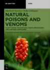Natural Poisons and Venoms : Plant Toxins: Polyketides, Phenylpropanoids and Further Compounds - eBook
