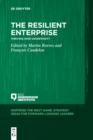 The Resilient Enterprise : Thriving amid Uncertainty - Book