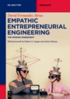 Empathic Entrepreneurial Engineering : The Missing Ingredient - eBook