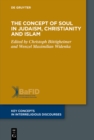 The Concept of Body in Judaism, Christianity and Islam - eBook