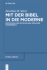 Mit der Bibel in die Moderne : Entstehung und Entwicklung judischer Kinderbibeln - eBook