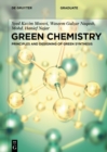 Green Chemistry : Principles and Designing of Green Synthesis - eBook