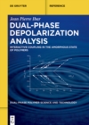 Dual-Phase Depolarization Analysis : Interactive Coupling in the Amorphous State of Polymers - eBook