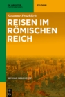 Reisen im Romischen Reich - eBook