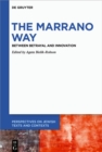 The Marrano Way : Between Betrayal and Innovation - eBook
