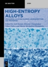High-Entropy Alloys : Processing, Alloying Element, Microstructure, and Properties - eBook
