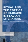 Ritual and the Poetics of Closure in Flavian Literature - eBook
