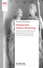 Demokratie, Nation, Belastung : Kollaboration und NS-Belastung als Nachkriegsdiskurs in Frankreich, Osterreich und Westdeutschland - eBook