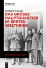 Das Groe Hauptquartier im Ersten Weltkrieg - eBook