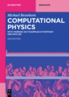 Computational Physics : With Worked Out Examples in FORTRAN(R) and MATLAB(R) - eBook