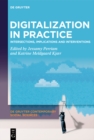 Digitalization in Practice : Intersections, Implications and Interventions - eBook