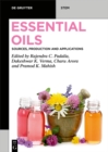 Essential Oils : Sources, Production and Applications - eBook