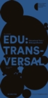 EDU:TRANSVERSAL No. 01/2022 : Educational Turn / Bildungsoffensive - Book