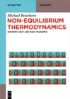 Non-Equilibrium Thermodynamics : Entropy, Heat and Mass Transfer - eBook