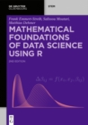 Mathematical Foundations of Data Science Using R - eBook