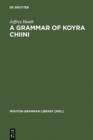 A Grammar of Koyra Chiini : The Songhay of Timbuktu - eBook