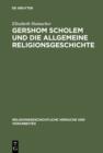Gershom Scholem und die Allgemeine Religionsgeschichte - eBook