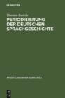 Periodisierung der deutschen Sprachgeschichte : Analysen und Tabellen - eBook