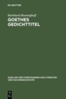 Goethes Gedichttitel - eBook
