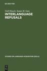 Interlanguage Refusals : A Cross-cultural Study of Japanese-English - eBook