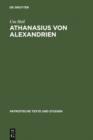 Athanasius von Alexandrien : De sententia Dionysii. Einleitung, Ubersetzung und Kommentar - eBook