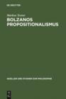 Bolzanos Propositionalismus - eBook