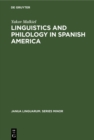 Linguistics and Philology in Spanish America : A Survey (1925-1970) - eBook