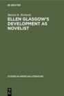Ellen Glasgow's Development as Novelist - eBook