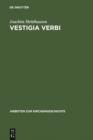 Vestigia Verbi : Aufsatze zur Geschichte der evangelischen Theologie - eBook