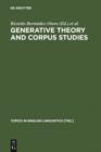 Generative Theory and Corpus Studies : A Dialogue from 10 ICEHL - eBook