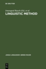 Linguistic Method : Essays in Honor of Herbert Penzl - eBook