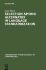 Selection among Alternates in Language Standardization : The Case of Albanian - eBook