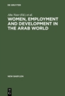 Women, Employment and Development in the Arab World - eBook