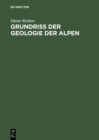 Grundriss der Geologie der Alpen - eBook
