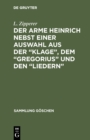 Der arme Heinrich nebst einer Auswahl aus der "Klage", dem "Gregorius" und den "Liedern" : Mit einem Worterverzeichnis - eBook