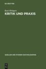 Kritik und Praxis : Zur Geschichte des Kritikbegriffs von Kant bis Marx - eBook
