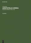 Aristoteles: Aristotelis Opera. Volumen I - eBook