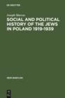 Social and Political History of the Jews in Poland 1919-1939 - eBook